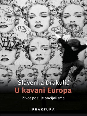 cover image of U kavani Europa--Život poslije socijalizma